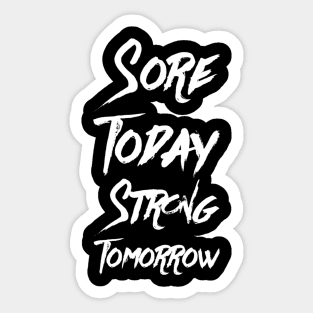 Strong tomorrow Sticker